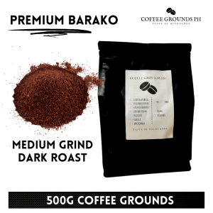 Coffee Grounds PH - Premium Barako 500g | Medium Grind x Dark Roast 500g | Organic Coffee For French Press Coffee Maker
