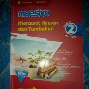 LKS MAESTRO KELAS 2 TEMA 5 MERAWAT HEWAN DAN TUMBUHAN SEMESTER 2 SD/MI