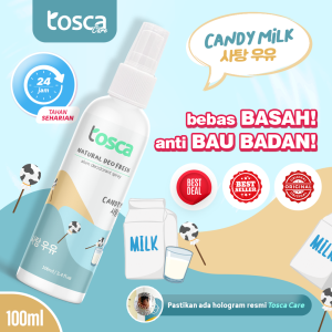 TOSCA Natural Deodorant Spray 100ml Aroma Candy Milk Permen Susu deodorant tawas non alkohol