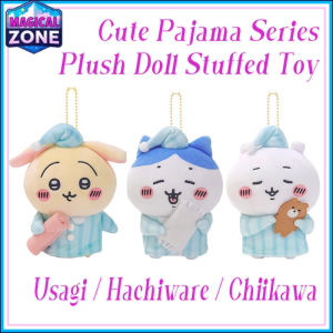 Chiikawa (Chii / Hachiware / Usagi) Cute Pajama Series Plush Doll Stuffed Toy Hanging Plush Doll Pendant