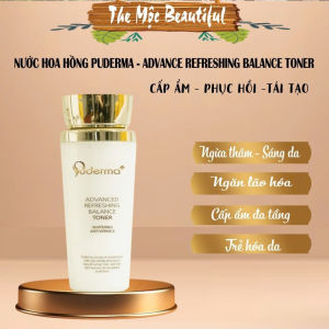 Nước Hoa Hồng PUDERMA ADVANCED REFRESHING BALANCE TONER: làm sạch lớp trang điểm dưỡng ẩm trẻ hoá da ngừa mụn sạm nám