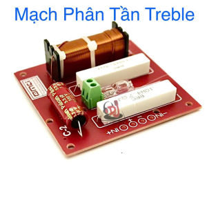 Mạch phân tần và bảo vệ loa treble 250 350 450 750 850 Treble T3 - Chống cháy loa treble - ĐIỆN MÁY SONG ANH