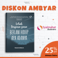 Buku Motivasi Psikologi Lelah Berpura - pura Berani Hidup Apa Adanya Pengembangan Diri Novel Self Improvement Inspirasi. 