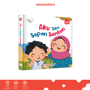 DAR Mizan - Buku Anak Seri Cerita Balita: Aku Tahu Sopan Santun Boardbook - Mizan