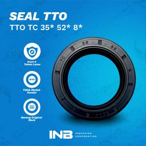 Seal Tc 35 52 8 TTO Seal Industri / Spareparts INB Original TTO