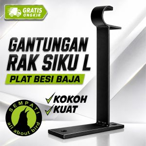 SEMPATI Gantungan Rak Siku L Premium Besi Baja Super Tebal Anti Lost Gantungan Bracket Tempel Dinding Tembok Sangkar Kandang Burung Murai Batu Kotak Lovebird Pleci Branjangan Pot Bunga Multifungsi