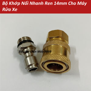 Bộ Khớp Nối Nhanh Ren 14mm Cho Máy Rửa Xe Thiết Kế Nhỏ Gọn Tiện Dụng Chất Liệu Thau Tốt Độ Bền Cao