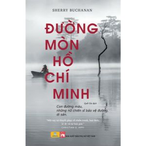 Sách - Đường Mòn Hồ Chí Minh - Con Đường Máu Những Chiến Sĩ Bảo Vệ Đường Di Sản - ndbooks
