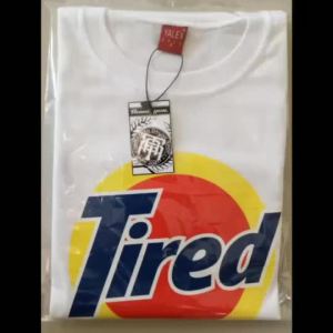TIRED Funny Tshirt - Parody Trendy & Spoof Statement Tee for Men and Women Premium Cotton Shirt