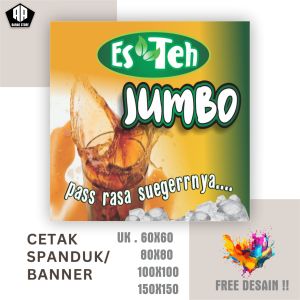 Cetak Banner Cetak Spanduk ES TEH JUMBO SIMPLE UKURAN 60x60 BISA REQUEST
