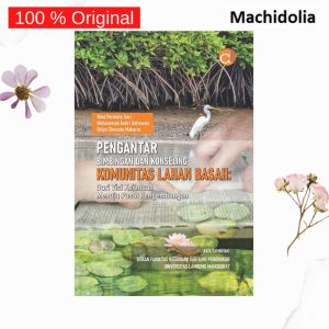 Deepublish Buku Pengantar Bimbingan dan Konseling Komunitas Lahan Basah