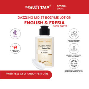 BEAUTY TALK Body Lotion Parfume English Freesi4 - 100ML | Lotion Pencerah dan Pemutih Kulit dengan Wewangian Segar dan Elegan