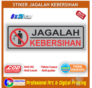 Stiker Jagalah kebersihan dilarang buang sampah sembarangan sticker peringatan anti kotor lingkungan