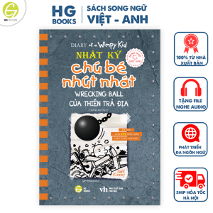 Sách Nhật Ký Chú Bé Nhút Nhát tập 14: Của Thiên Trả Địa - Phiên bản song ngữ Việt-Anh - Kèm File Nghe và Note Từ Vựng