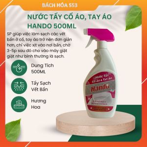 Nước Tẩy Cổ Áo Tay Áo Hando 500ML (Hương Hoa)