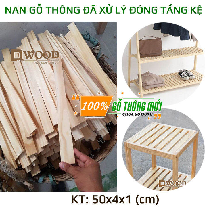 10 Thanh gỗ thông DWOOD đã xử lý đóng kệ tầng -nan gỗ thông, thanh pallet gỗ thông