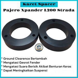 Karet Tatakan Spacer Peninggi Support Shock Lift Kit Depan Pajero Xpander L200 Strada 1Set(2Pcs)