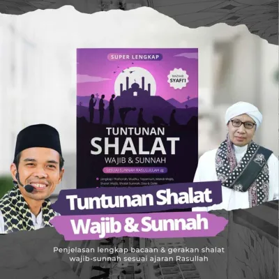 BUKU TUNTUNAN LENGKAP SHALAT WAJIB SUNAH DZIKIR DAN DOA