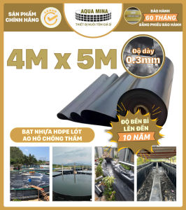 Bạt lót ao hồ 4m x 5m dày 0.3mm bảo hành 5 năm