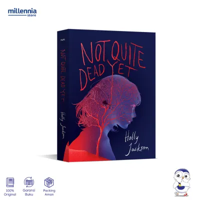 Novel Not Quite Dead Yet - Holly Jackson - Thriller Terjemahan Indonesia - Millennia