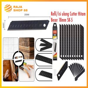 (Isi 10pcs) Isi Ulang Cutter Hitam Besar 18mm SK5 Refill Cutter Besar Tajam 18mm Stainless