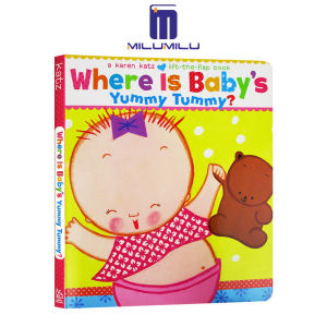 Where Is Babys Yummy Tummy?: A Karen Katz Lift-the-Flap Book Board book by Karen Katz  Original English Books