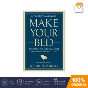 Buku Make Your Bed (Revolusi Diri Dimulai dari Merapikan Tempat Tidur) - William H. McRaven (Renebook)