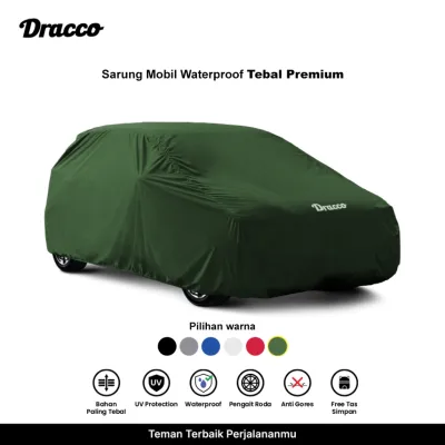 DRACCO Sarung Mobil Waterproof Anti UV Tebal CARPROOF + Tas Penyimpanan