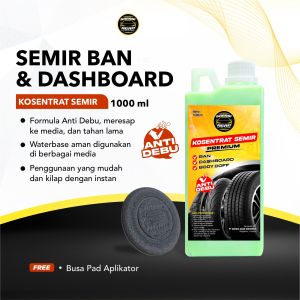 KONSENTRAT SEMIR PREMIUM SEMIR BAN SEMIR JOK SEMIR DASHBOARD SEMIR BODY MOBIL KENDARAAN PENGKILAP