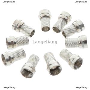 [COD] Laogeliang 10 ชิ้น หัวต่อสายอากาศทีวี RG6 F-Type Male Twist-On Coax Coaxial Cable RF Connector Adapter F Type TV