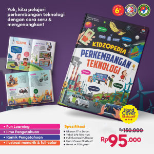 Buku Ensiklopedia anak Kidzopedia Perkembangan Teknologi Alam Semesta Keajaiban Tubuh Hewan Tumbuhan