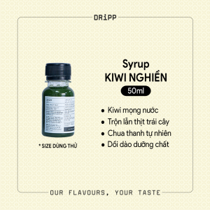 SIRO DRiPP KIWI NGHIỀN 50ML -  KIWI FRUIT PULP DRiPP 50ML (MẪU DÙNG THỬ)