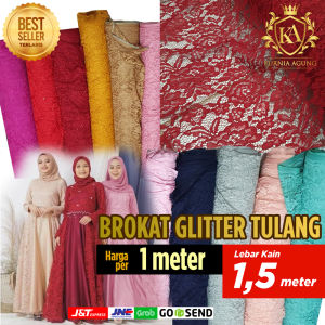 Kain Brokat Glitter Per Meter & 0.5 Meter: Bahan Mewah Untuk Gamis Kebaya