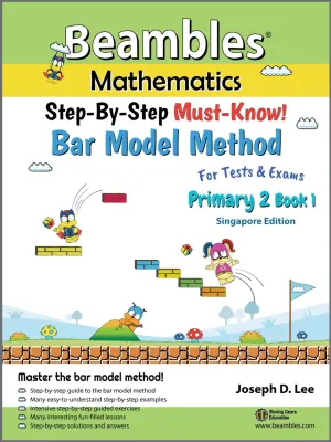 Beambles Mathematics Maths Bar Model Method Primary 2 Math Book 1 (Primary 2 Maths Assessment Book)