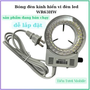 Đèn kính hiển vi đèn led WR63HW