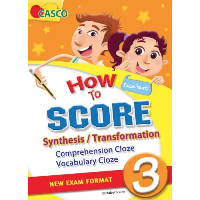 Casco How to Score Synthesis/Transformation Comprehension Cloze Vocabulary Cloze 3