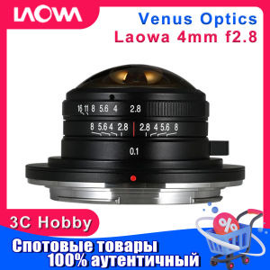Venus Optics Laowa 4mm f/2.8 Fisheye Wide Angle-Prime camaras Lens for Sony E for Micro Four Thirds for Nikon Z For Canon RF