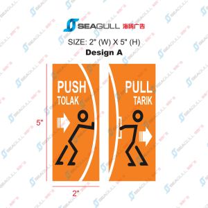 Push & Pull Tolak Tarik 推 拉 门 贴纸 (sticker) Pelekat Pintu