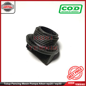 Tutup Pancing Mesin Pompa Alkon wp20 / wp30