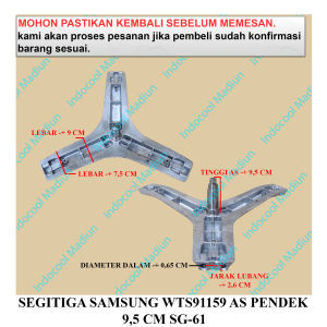 SG-61 SEGITIGA SPIDER MESIN CUCI / SEGITIGA SAMSUNG WTS91159 AS PDK 9.5CM SG-61