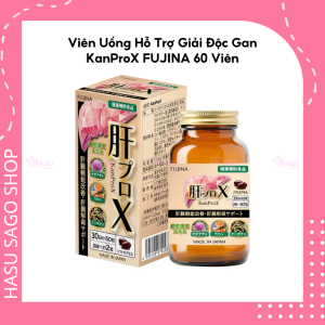 Viên Uống Hỗ Trợ Giải Độc Gan KanProX FUJINA 60 Viên
