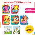 Buku Cerita Kanak-Kanak Jom Kenali Saya Dwibahasa Shape Book. 