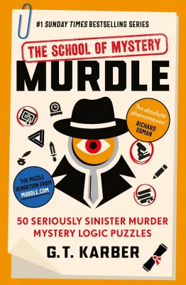 หนังสืออังกฤษใหม่ Murdle: the School of Mystery: THE SUNDAY TIMES BESTSELLING SERIES : 50 Seriously Sinister Murder Mystery Logic Puzzles (Book 4) (Murdle Puzzle Series) [Paperback]