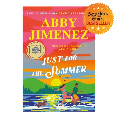 Just for the Summer by Abby Jimenez (New York Times Bestseller)