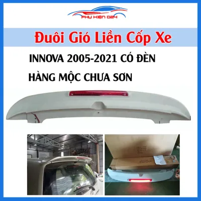 Đuôi gió xe ô tô Innova 2004-2022 có đèn Hàng Mộc Chưa Sơn cánh lướt gió lắp sau liền cốp trang trí bảo vệ xe hơi