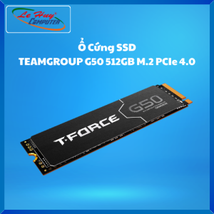 Ổ Cứng Máy Tính - SSD TeamGroup G50 512GB M.2 PCIe 4.0 - Hàng Chính Hãng