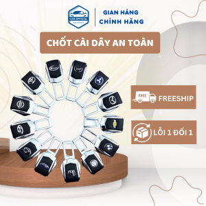 Chốt Cài Dây An Toàn – Chốt Dây An Toàn Ô Tô – Loại Cao Cấp Có Logo Đầy Đủ Các Hãng Xe