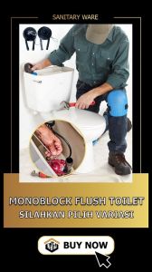 MONOBLOK BESAR KECIL FLUSH KARET MODEL TOTO PELAMPUNG TUTUP KLOSET WC DUDUK TOILET