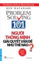 Người Thông Minh Giải Quyết Vấn Đề Như Thế Nào. 