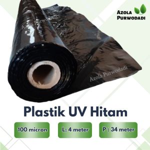 Plastik UV Hitam 100 micron 4 x 34 meter Untuk Kolam/Tambak